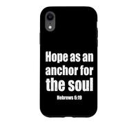 Hope As an Anchor Hebrews 6 19 Verse biblique Coque pour iPhone XR