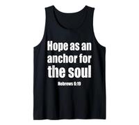 Hope As an Anchor Hebrews 6 19 Verse biblique Débardeur