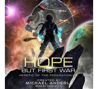 Hope But First War Heretic of The Federation Series [Import]