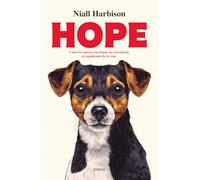 Hope: Cómo los perros sin hogar me enseñaron el significado de la vida