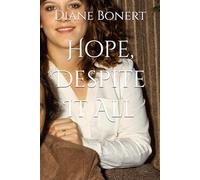 Hope, Despite It All