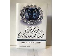 Hope Diamond: The Legendary History of a Cursed Gem