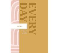 Hope Every Day: A Daily Practice for Support and Resilience
