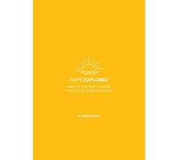 Hope Explored Handbook: What's The Best Future You Could Ever Imagine?