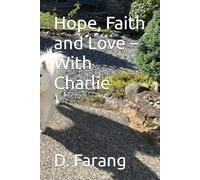 Hope, Faith and Love - With Charlie