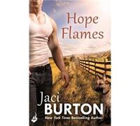 Hope Flames: Hope Book 1 (Paperback) Jaci Author Burton, (Auteur)
