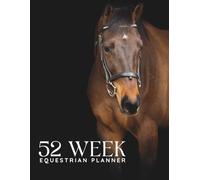 Hope for Horses Weekly Equestrian Journal for Horse Owners: The Ultimate Goal-Setting and Wellness Planner for Equestrians