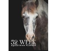 Hope for Horses Weekly Equestrian Journal for Horse Owners: The Ultimate Goal-Setting and Wellness Planner for Equestrians