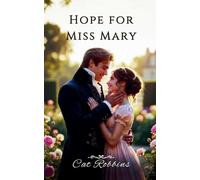 Hope for Miss Mary