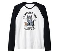 Hope for The Best Coffee Cat Matin Caféine Lover Grumpy Manche Raglan