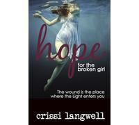 Hope for the Broken Girl