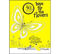 Hope for the Flowers
