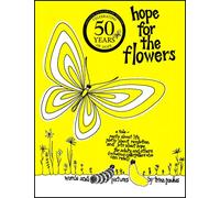 Hope for the Flowers