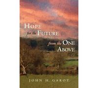 Hope For The Future From The One Above