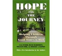 Hope for the Journey by Michael A. Rapoff Diane McDermott, Michael A. Rapoff, William Cook (Auteur)
