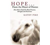Hope . . . From The Heart Of Horses