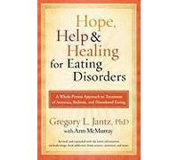 Hope, Help, And Healing For Eating Disorders