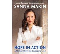 Hope in Action: A Memoir About the Courage to Lead