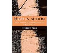 Hope In Action Heather, Ph.d Fiske (Auteur)