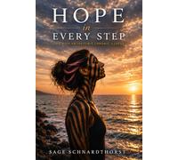 Hope in Every Step: Life with an Invisible Chronic Illness: A deeply personal account of living with an invisible chronic illness and learning how to survive a life no one else can see.