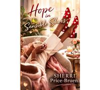 Hope in Sensible Shoes