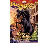 Hope in the Ashes A Time Travel Adventure that Introduces Christian Kids to the Great Chicago Fire - Marianne Hering - Focus on the Family - ebook (ePub) - Livre