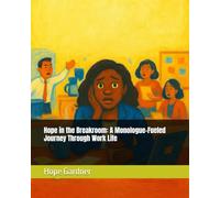 Hope in the Breakroom: A Monologue-Fueled Journey Through Work Life