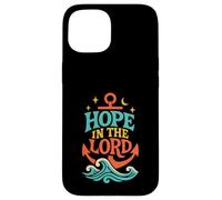 Hope in The Lord Anchor Isaiah 40:31 Verse biblique chrétienne Coque pour iPhone 15