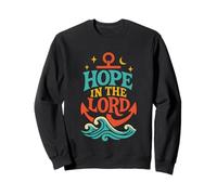 Hope in The Lord Anchor Isaiah 40:31 Verse biblique chrétienne Sweatshirt