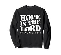 Hope In The Lord Bible Verse Écriture chrétienne Sweatshirt