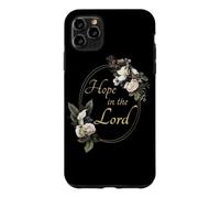 Hope in The Lord - Women’s Christian Positive Inspirational Coque pour iPhone 11 Pro Max