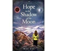 Hope in the Shadow of the Moon