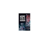 Hope In Times Of Horror