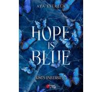 Hope is blue - Aya Estrela - Plumes Du Web - broché - Roman