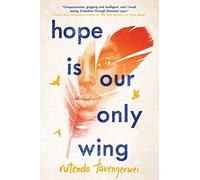 Hope Is Our Only Wing
