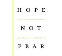 Hope, Not Fear