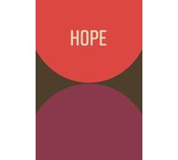 HOPE: Notebook for Devotional Writing, Prayer, and Reflection on Joy, Peace, Hope, and Encouragement