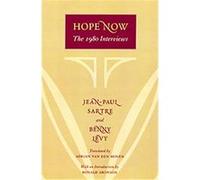 Hope Now Benny Levy, Jean Paul Sartre (Auteur)