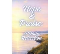 Hope & Praise: A Daily Reflection