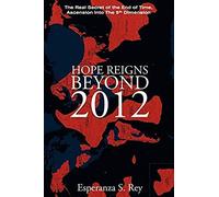 Hope Reigns - Beyond 2012