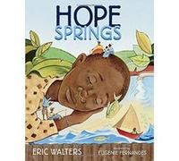 Hope Springs - [Livre en VO] Eric Walters, Eugenie Fernandes (Auteur)