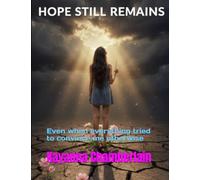 HOPE STILL REMAINS: Even when everything tried to convince me otherwise