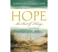 Hope. . .the Best of Things