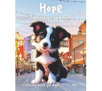 Hope The long road home vol -3: coloring book ages 3-7 vol-3