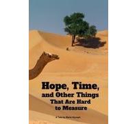 Hope, Time, And Other Things That Are Hard To Measure Paperback Book By Maria Glymph