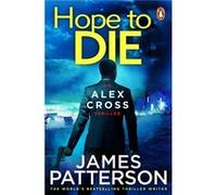 Hope to Die by James Patterson Paperback Book Patterson, James (Auteur)