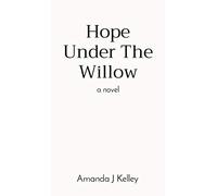 Hope Under The Willow