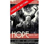 Hope Volume Two Hope... Under Fire by Jimmy Broxton Guy Adams Jimmy Broxton (Auteur)