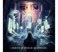 Hope Within Hatred by Shattered Sun [Audio CD] NEUF