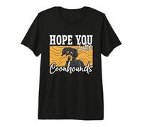 Hope You Like Coonhounds Treeing Walker Dog Race Coonhound T-Shirt Haut de Gamme